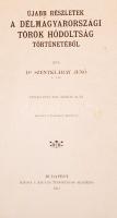 1917 Bp., Dr. Szentkláray Jenő: Újabb részletek a délmagyarországi török hódoltság történetéből. Ért...