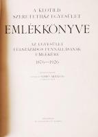 1926 A Klotild Szeretetház Egyesület emlékkönyve. Az Egyesület félszázados fennállásának emlékére 18...