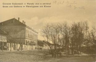 Csák, Csákova; Várady utca zárdával / street with priory