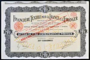 Franciaország 1934. "Financiére Textile pour la France & l'Etranger" textilcég részvénye 500Fr pecsétekkel szelvényekkel T:2 France 1934. "Financiére Textile pour la France & l'Etranger" textile industry, share about 500 Francs with stamps and coupons C:XF