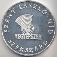 2003. "Vegyépszer - Szent László-híd Szekszárd" ezüstözött emlékérem (42mm) T:PP