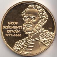 ifj. Szlávics László (1959-) DN "Gróf Széchenyi István 1791-1860" aranyozott fém emlékérem...