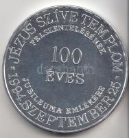 1994. "Jézus Szíve Templom felszentelésének 100 éves jubileuma emlékére" fém emlékérem (43...