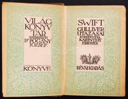 Swift, Jonathan: Gulliver utazásai. Fordította: Karinthy Frigyes. 1914, Révai Kiadás. Kiadói egészvá...