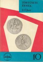 1973. Huszár Lajos: Történeti Érmék (2. Újkor) 1526-1657., MÉE kiadás, újszerű állapotban