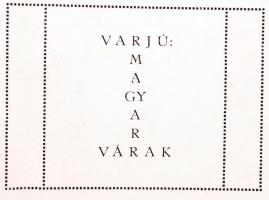 Varjú Elemér: Magyar várak. Ungarische Burgen. Hungarian Fortresses. Bp., Királyi Magyar Egyetemi Ny...