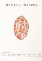 Rados Jenő: Magyar oltárok. Budapest 1938. Királyi Magyar Egyetemi Nyomda. Képekkel illusztrálva, fé...