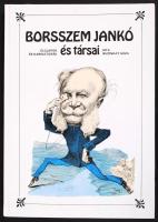 Buzinkay Géza: Borsszem Jankó és társai - élclapok és karikatúrák Bp., 1983. Corvina