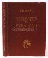 Pálinkás Gyula: Szőlészeti és borászati zsebkönyv Bp., 1955. Mezőgazdasági kiadó