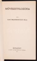 Báró Brandenstein Béla: Művészetfilozófia. Budapest 1939. Szent István Társulat