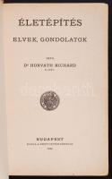 Dr. Horváth Richárd: Életépítés. Budapest 1934. Szent István Társulat. Kis szakadásokkal