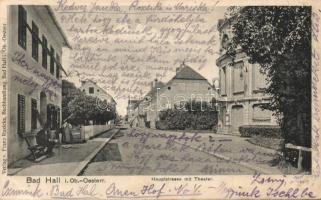 Bad Hall Hauptstrasse, Theater, Fotograf; Verlag von Franz Ruziczka / Main street, theatre, photographer shop (wet damage)