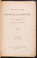 Szopori Nagy Jolán: Magyar nők szakácskönyve Bp., 1910 Kertész József. Szétvált állapotban