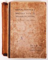 Szopori Nagy Jolán: Magyar nők szakácskönyve Bp., 1910 Kertész József. Szétvált állapotban