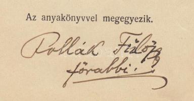 1937 Izraelita házassági anyakönyvi kivonat Pollák Fülöp főrabbi saját kezű aláírásával