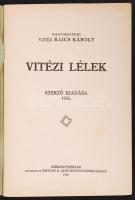 vitéz Raics Károly: Vitézi lélek; Székesfehérvár, 1926. Szerzői (Csitáry G. Jenő) 40p