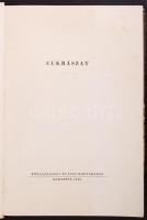 Földes Jenő-Ravasz László-Gál Ferenc: Cukrászat. Bp., 1958, Közgazdasági és Jogi Könyvkiadó. Kiadói ...