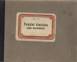 1921/22 Forgalmi kimutatás napi bevételről könyv