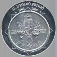 DN "A magyar nemzet pénzérméi - Az utolsó pengő 1944-1946." Ag (0,999) emlékérem (10,37g/3...