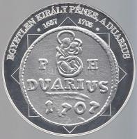 DN "A magyar nemzet pénzérméi - Egyetlen király pénze, a duarius 1657-1705." Ag (0,999) em...