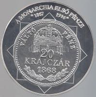 DN "A magyar nemzet pénzérméi - A Monarchia első pénze 1867-1916." Ag (0,999) emlékérem (1...
