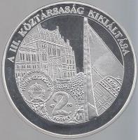 DN "A magyar pénz krónikája-A III. köztársaság kikiáltása" Ag(0.999) emlékérem, (20g/38,61...