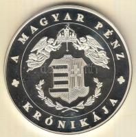 DN "A magyar pénz krónikája-Tanácsköztársaság" Ag(0.999) emlékérem, (20g/38,61mm) T:PP Tan...