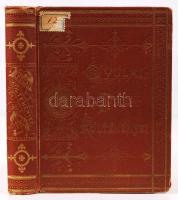 Gyulai Pál költeményei. A költő arczképével. Pest, 1870. Ráth Mór. 1t. 336p. Első kiadás! Díszesen aranyozott, kiadói vászonkötésben. Aranymetszéssel díszítve. (foltos)