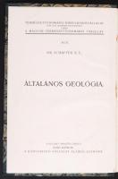 Schaffer X. Ferenc: Általános geológia Bp., 1919. Magyar Természettudományi Társulat. Félvászon kötésben