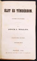 b. Jósika Miklós: Élet és tündérhon - kisebb regények I.-III. két kötetben; 3. kiadás. Pest, 1858. Heckenast. Félvászon kötésben