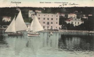 Portoroz, Portorose; Hotel Central, officer's sanatorium