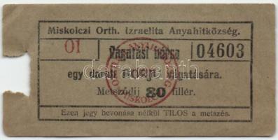 1927. 80f "Miskolczi Orthodox Izraelita Anyahitközség" borjú vágatási bárca T:III/III-