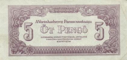 1944. 1P + 5P "A Vöröshadsereg Parancsnoksága" számozás nélkül T:II-/III
Adamo P41A,43