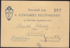 1943/1944 Részvételi jegy a Szentimrés délutánokra