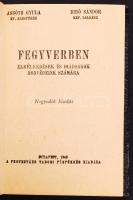 Asbóth Gyula-Bíró Sándor: Fegyverben. Elmélkedések és imádságok honvédeink számára. Negyedik kiadás. Bp., 1948, Protestáns Tábori Püspökség. Kartonált, gerince kicsit sérült, kopottas állapotban.