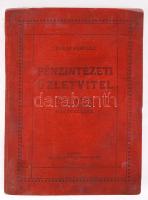 Zakar Ferenc (szerk.): Pénzintézeti üzletvitel tekintettel az egyöntetű könyvelésre. Bp., Apollo Irodalmi és Nyomdai Részvény-Társaság. Kiadói egészvászon kötés, kopottas állapotban.