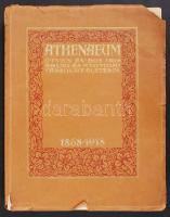Dr. Szabó László: Athenaeum. Ötven év egy irodalmi és nyomdai társulat életéből. Bp., 1918, Athenaeum. Kiadói papírkötés, belül a gerincnél levált, kopottas állapot.