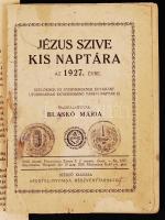1927-1947 Vegyes tétel-Jézus szíve kis naptár az 1927. évre, összeállította Blaskó Mária, 96p; Missz...