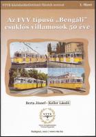 Berta József-Keller László: Az FVV típusú "Bengáli" csuklós villamosok 50 éve, 1. füzet. Bp., 2012, Városi Tömegközlekedés Történeti Egyesület, 23p.