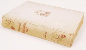 Nyírő József: Halhatatlan élet. Bp., 1943, Révai. Kiadói félvászon kötés, jó állapotban