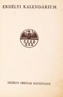 Erdélyi Kalendárium (melyet az úrnak 1940. esztendejére barátainak küld az Erdélyi Férfiak Egyesület...