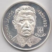 Fritz Mihály (1947-) 1989. "MÉE Szeged - Budai Baráti Kör / Csonka János" Ag emlékérem (35...