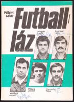 cca 1985 Pálfalvi Gábor Futball láz című könyve 12 db aláírással (Magyar Lajos, Szentes Lázár, Verebes József, Póczik József, Hannich Péter, Mile Sándor stb.)