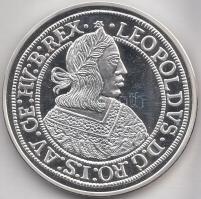 DN Magyar tallérok utánveretben "I. Lipót tallérja 1662." Ag (0,999) 20g T:PP Csak 2000db!