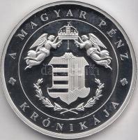 DN "A magyar pénz krónikája - Rabok legyünk vagy szabadok" Ag(0.999) emlékérem, (20g/38,61...