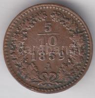 Ausztria 1859A 5/10Kr T:2-
Austria 1859A 5/10 Kreuzer C:VF