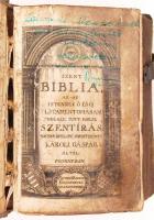 Szent Biblia, az-az Istennek ó és új testamentomában foglaltatott egész Szent Írás. Magyar nyelvre f...