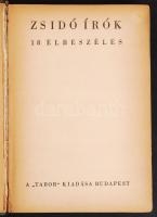 Zsidó írók 18 elbeszélés - Összeállította Németh Andor. Bp., é.n. Hungária ny. Egészvászon kötésben....