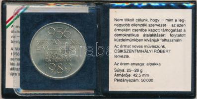 Csikszentmihályi Róbert (1940-) 1989. "1956-1989 Vértanúink emlékére" MDF alpakka emlékére...