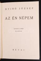 Nyírő József: Az én népem. Bp., 1935, Révai. Festett halinakötésben, jó állapotban